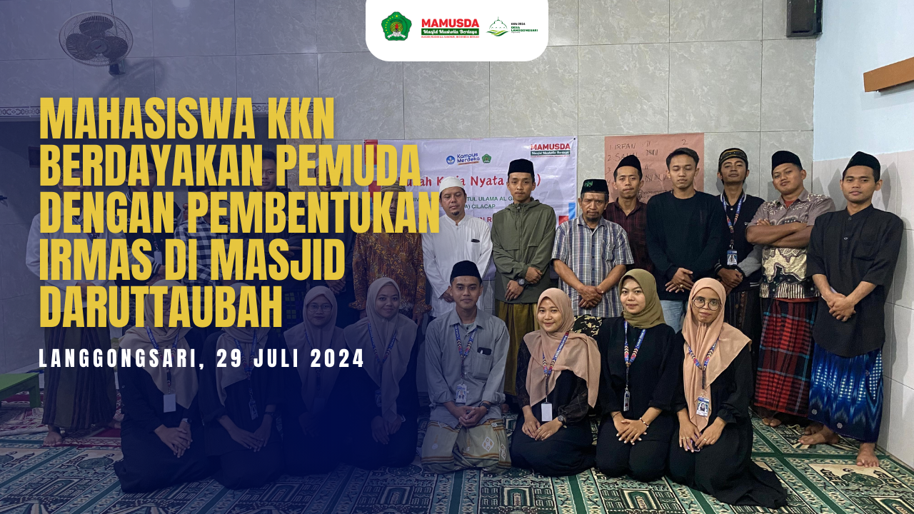 Mahasiswa KKN Berdayakan Pemuda dengan Pembentukan IRMAS di Masjid Daruttaubah